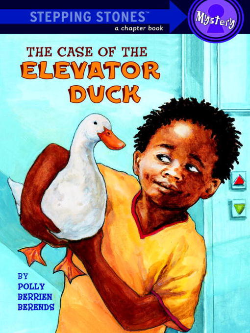 Title details for The Case of the Elevator Duck by Polly Berrien Berends - Available